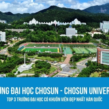 DU HỌC HÀN QUỐC - TRƯỜNG ĐẠI HỌC CHOSUN