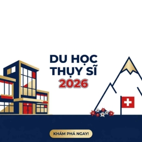 Du Học Thụy Sĩ 2025–2026